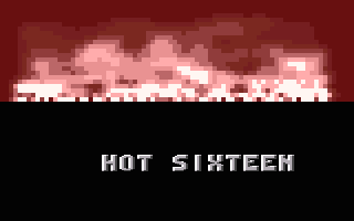 Hot Sixteen