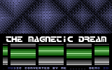 Magnetic Dream