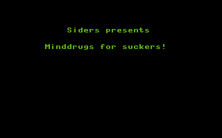 Minddrugs for Suckers! Title Screenshot
