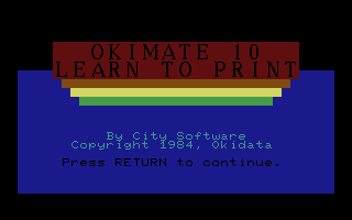 Okimate 10 Learn To Print Title Screenshot